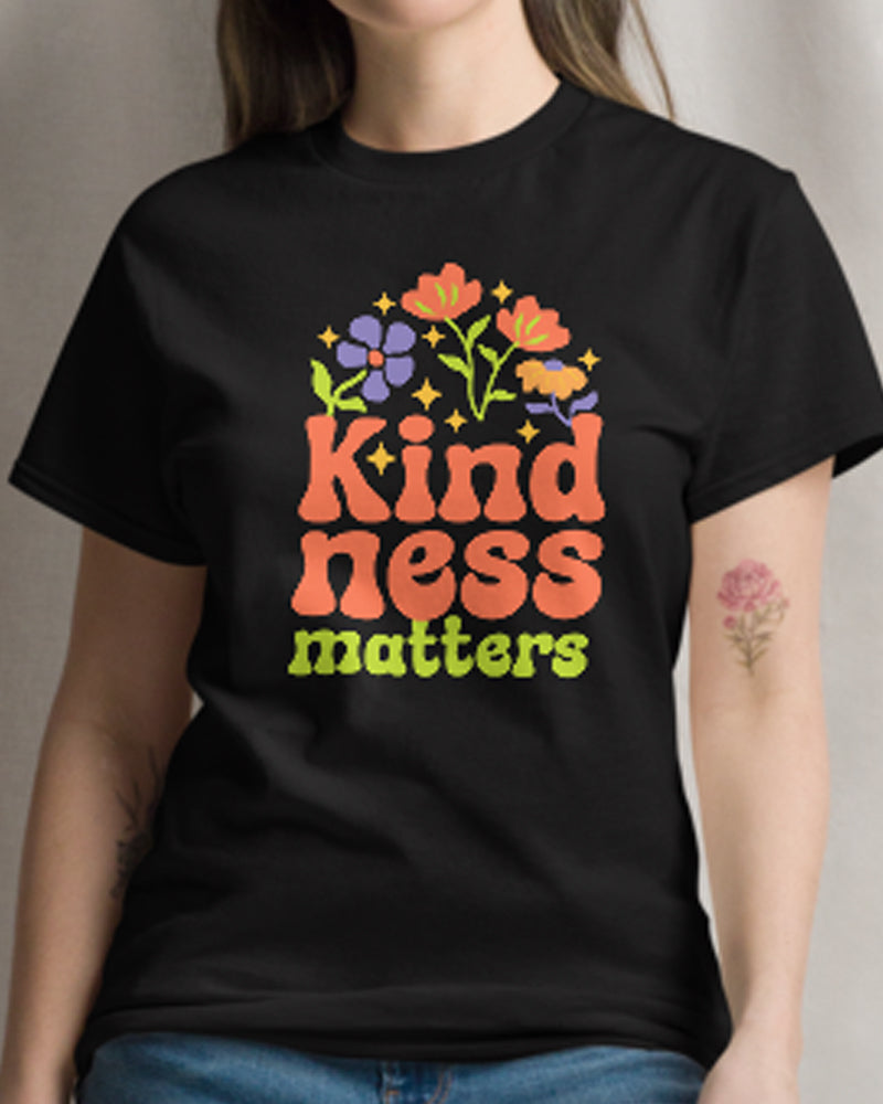 Kindness matters tee